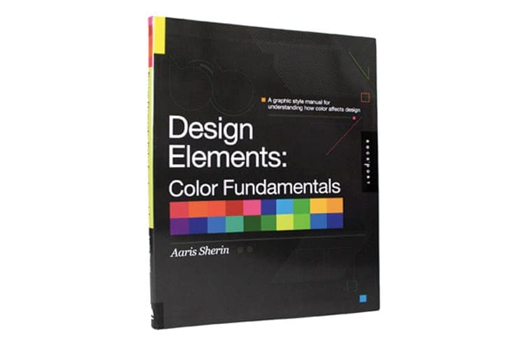 Design Elements, Color Fundamentals by Aaris Sherin