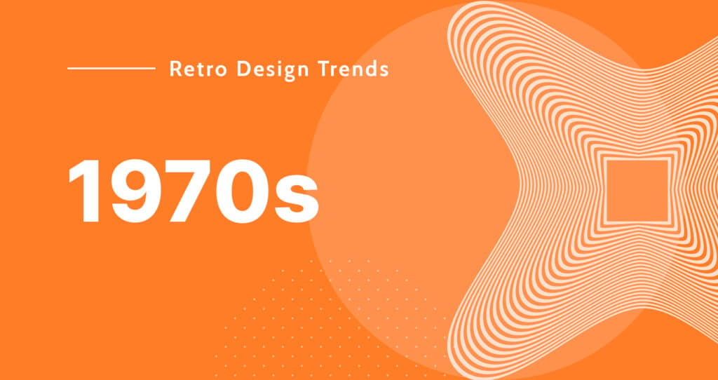 70s Design Trends