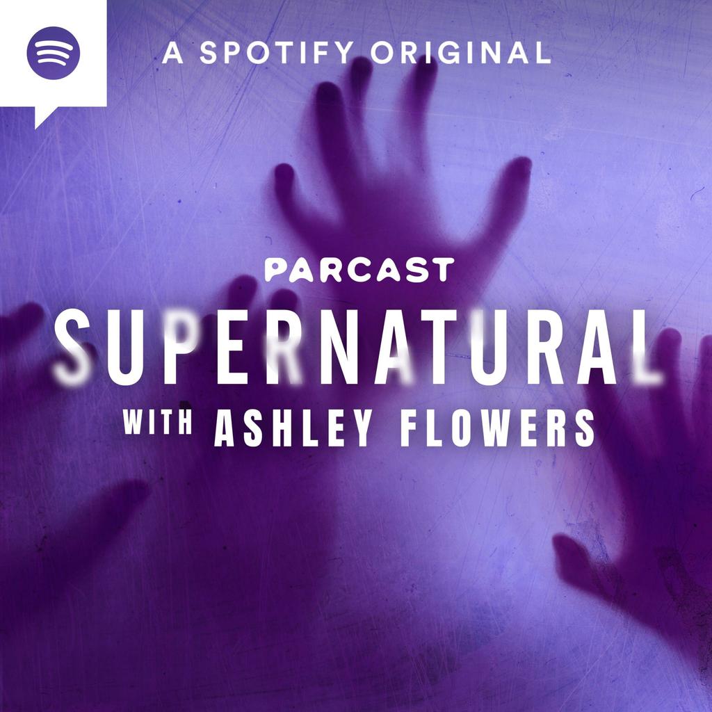 Supernatural With Ashley Flowers - Paranormal Activity Podcast