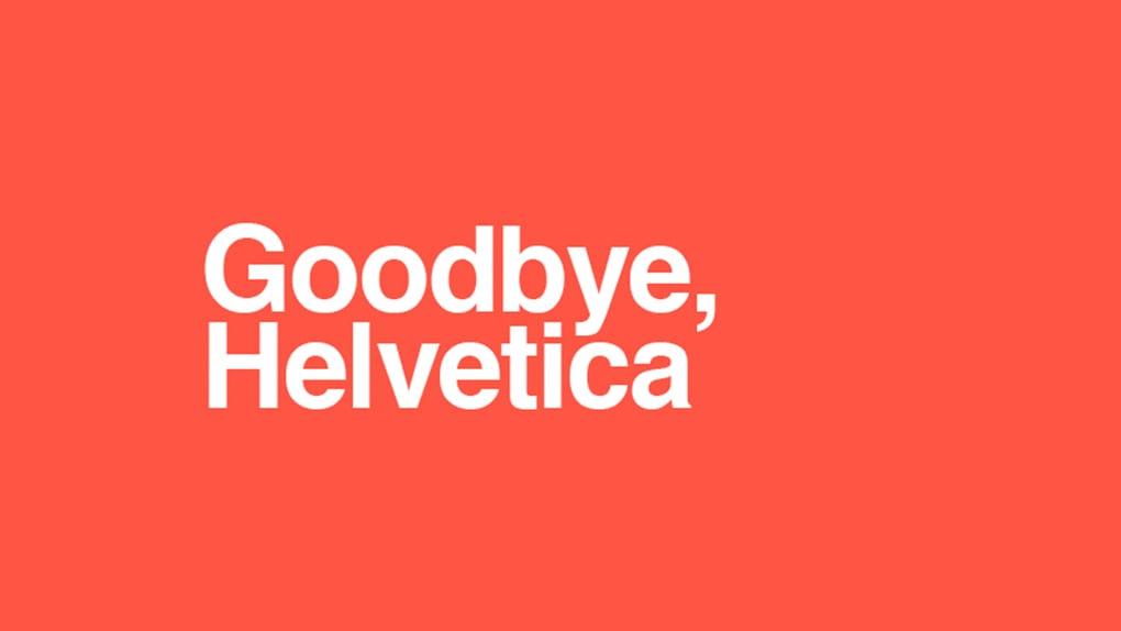Death of Helvetica and rise of the bespoke font