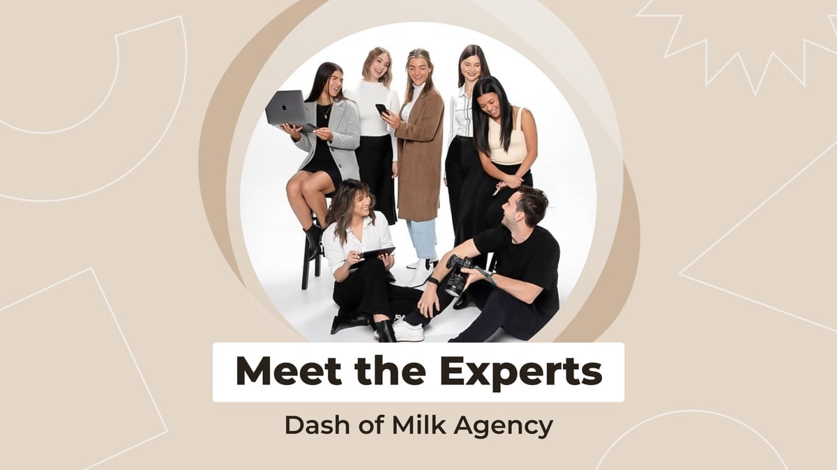 meet-the-experts-creating-a-digital-marketing-strategy-with-dash-of-milk-agency