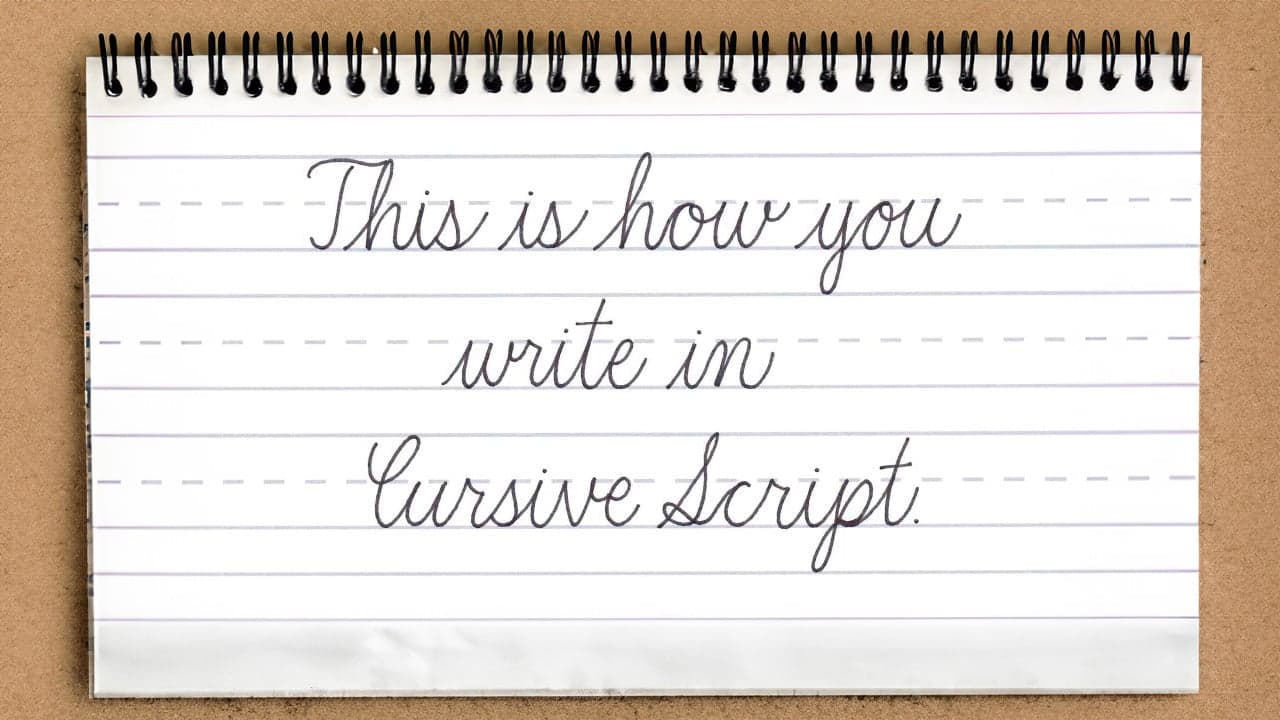 This is how you write in Cursive Script