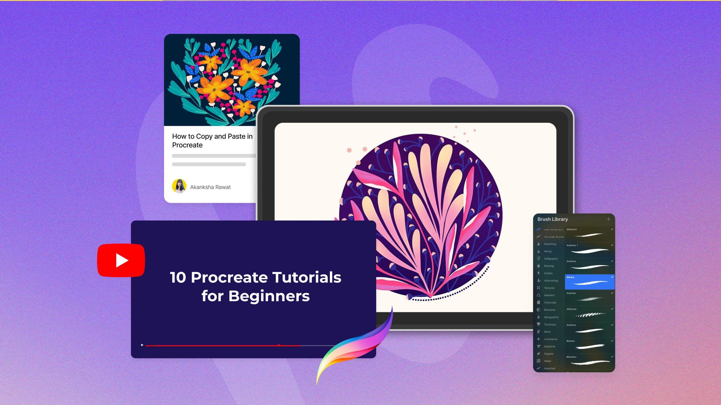 Getting Started with Procreate: Top 10 Procreate Tutorials for Beginners